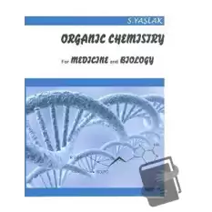 Organic Chemistry For Medicine And Biology