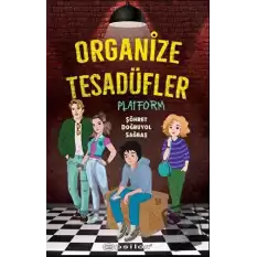 Organize Tesadüfler - Platform