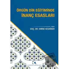 Örgün Din Eğitiminde İnanç Esasları