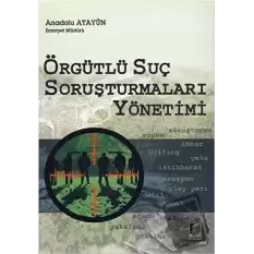 Örgütlü Suç Soruşturmaları Yönetimi