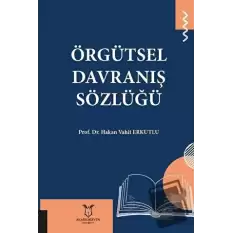 Örgütsel Davranış Sözlüğü