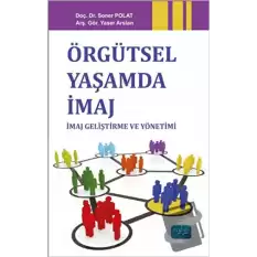 Örgütsel Yaşamda İmaj