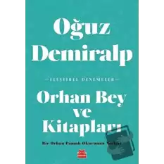 Orhan Bey ve Kitapları