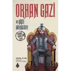 Orhan Gazi ve Yiğit Akıncıları