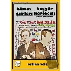 Orhan Veli - Bütün Şiirleri - Hoşgör Köftecisi