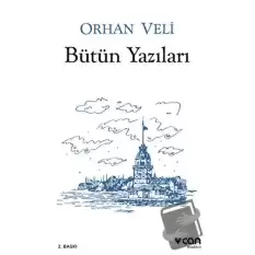 Orhan Veli - Bütün Yazıları