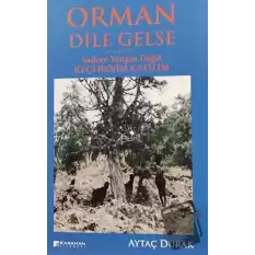 Orman Dile Gelse