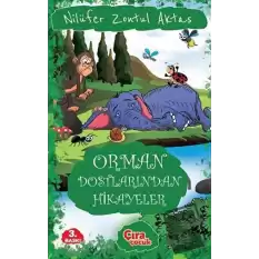 Orman Dostlarından Hikayeler