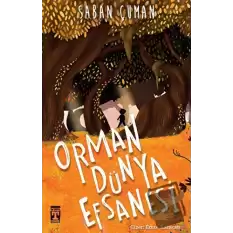 Orman Dünya Efsanesi