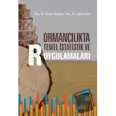 Ormancılıkta Temel İstatistik ve R Uygulamaları