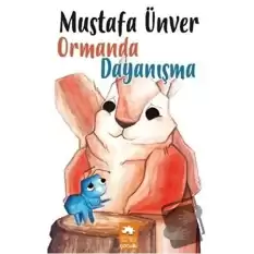 Ormanda Dayanışma