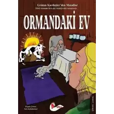 Ormandaki Ev