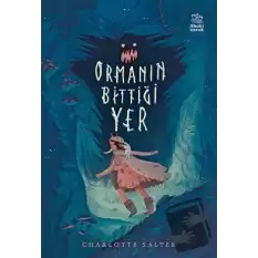 Ormanın Bittiği Yer