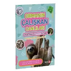 Ormanın Çalışkan Canlıları - Çıkartmalı Aktivite Kitabı