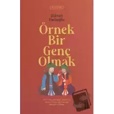 Örnek Bir Genç Olmak