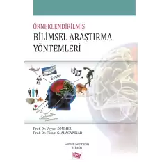 Örneklendirilmiş Bilimsel Araştırma Yöntemleri