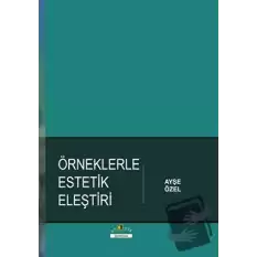 Örneklerle Estetik Eleştiri