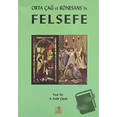 Orta Çağ ve Rönesans’ta Felsefe