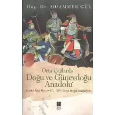 Orta Çağlarda Doğu ve Güneydoğu Anadolu