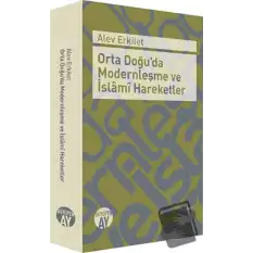 Orta Doğuda Modernleşme ve İslami Hareketler