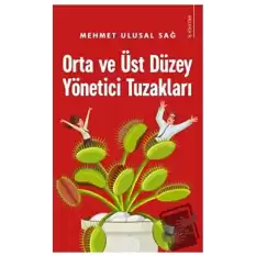 Orta ve Üst Düzey Yönetici Tuzakları