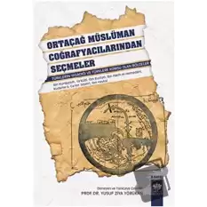 Ortaçağ Müslüman Coğrafyacılarından Seçmeler