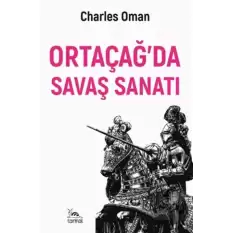 Ortaçağ’da Savaş Sanatı