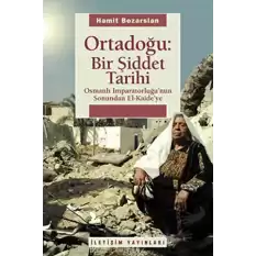 Ortadoğu: Bir Şiddet Tarihi