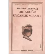 Ortadoğu Uygarlık Mirası -1