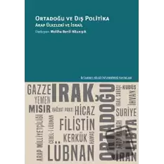 Ortadoğu ve Dış Politika - Arap Ülkeleri ve İsrail