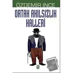 Ortak Akılsızlık Halleri