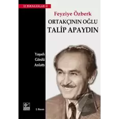 Ortakçının Oğlu Talip Apaydın