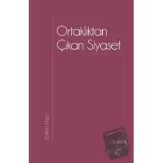 Ortaklıktan Çıkan Siyaset