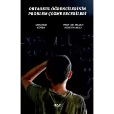 Ortaokul Öğrencilerinin Problem Çözme Becerileri