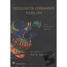 Ortognatik Cerrahinin Temelleri