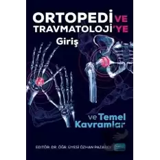 Ortopedi ve Trawmatoloji’ye Giriş ve Temel Kavramlar