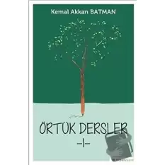 Örtük Dersler 1