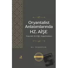 Oryantalist Anlatımlarında Hz. Aişe