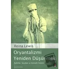 Oryantalizmi Yeniden Düşünmek