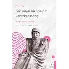 Osho / Her Şeye Sahipsiniz Kendiniz Hariç !