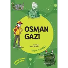 Osman Gazi - Dedemin İzinde Tarih Serisi