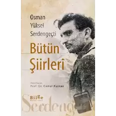 Osman Yüksel Serdengeçti Bütün Şiirleri