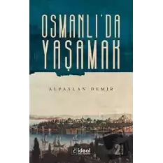 Osmanlıda Yaşamak