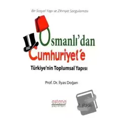Osmanlıdan Cumhuriyete Türkiyenin Toplumsal Yapısı