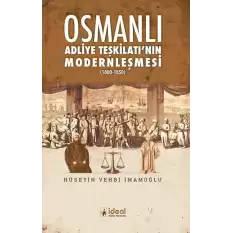 Osmanlı Adliye Teşkilatının Modernleşmesi (1800-1850)