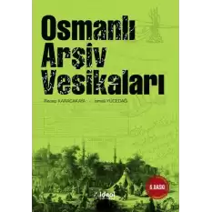 Osmanlı Arşiv Vesikaları