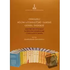 Osmanlı Bilim Literatürü Tarihi Genel İndeksi (Ciltli)