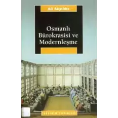 Osmanlı Bürokrasisi ve Modernleşme