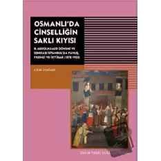 Osmanlıda Cinselliğin Saklı Kıyısı