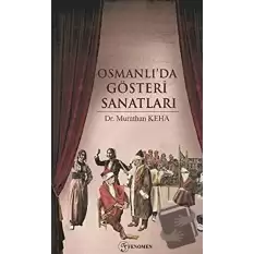 Osmanlıda Gösteri Sanatları